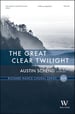 The Great Clear Twilight